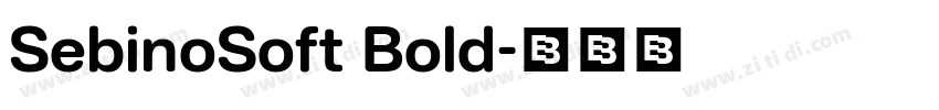 SebinoSoft Bold字体转换